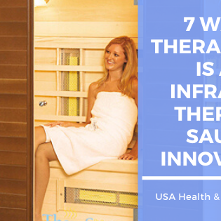 Therasauna Review: 7 Reasons Why TheraSauna is an Infrared Therapy Sauna Innovator